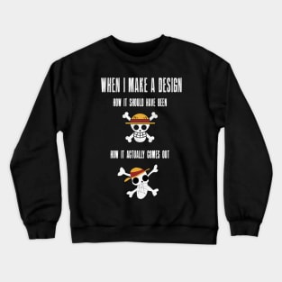 teesingers problems Crewneck Sweatshirt